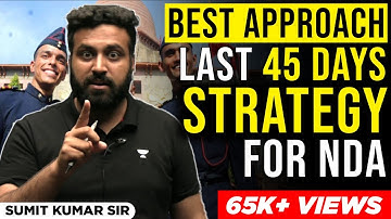 NDA Exam Best Strategy | 45 days Approach | NDA 2  2022 Preparation | Learn With Sumit