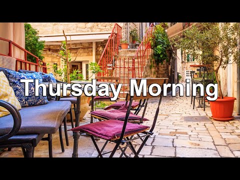 Thursday Morning Jazz - Positive Jazz and Happy Bossa Nova Music to Relax and Study