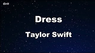 Video thumbnail of "Dress - Taylor Swift Karaoke 【No Guide Melody】 Instrumental"