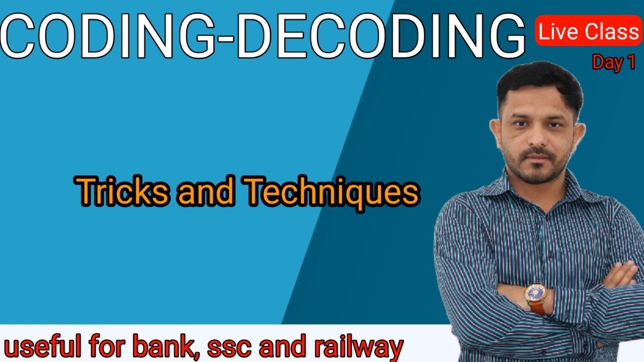 Coding-Decoding live class II day -1 II useful for CET, BANK, SSC and ...