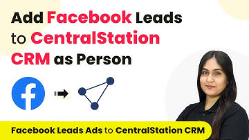 How to Add Facebook Lead Ads Leads to CentralStation CRM As Person