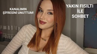 NERELERDEYDİM? | Türkçe ASMR | Yakın Fısıltı