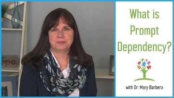 What is Prompt Dependency? - Prompting & Prompt Fading in Children with Autism