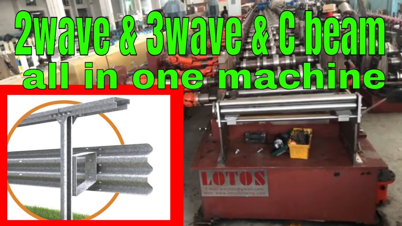 Roll Forming Machine: 2 wave 3 wave Guard Rail with C U post beam, cassette design