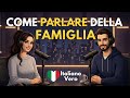 How To Speak About Family | Italian Traditions and Vocabulary #italianpodcast