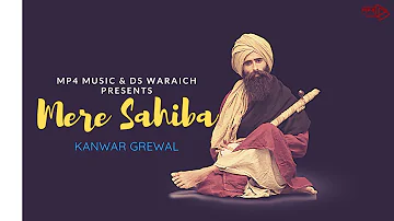 Kanwar Grewal - Mere Sahiba (Full Song) | Rupin Kahlon | Mp4 Music