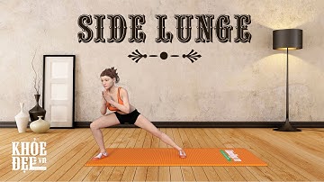 Cảnh báo: Vòng 3 tăng đột biến với bài tập mông #25 Side Lunge | KhoeDep.vn