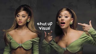 Ariana Grande - Shut Up Visual [4k]