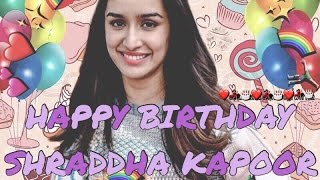 Happy Birthday Shraddha Kapoor