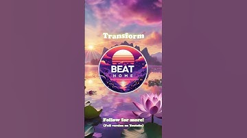 | BeatHome |  "Transform" Official Video (click for full)