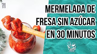 MERMELADA DE FRESAS SIN AZUCAR EN 30 MINUTOS | KETO STRAWBERRY CHIA SEED JAM | Manu Echeverri