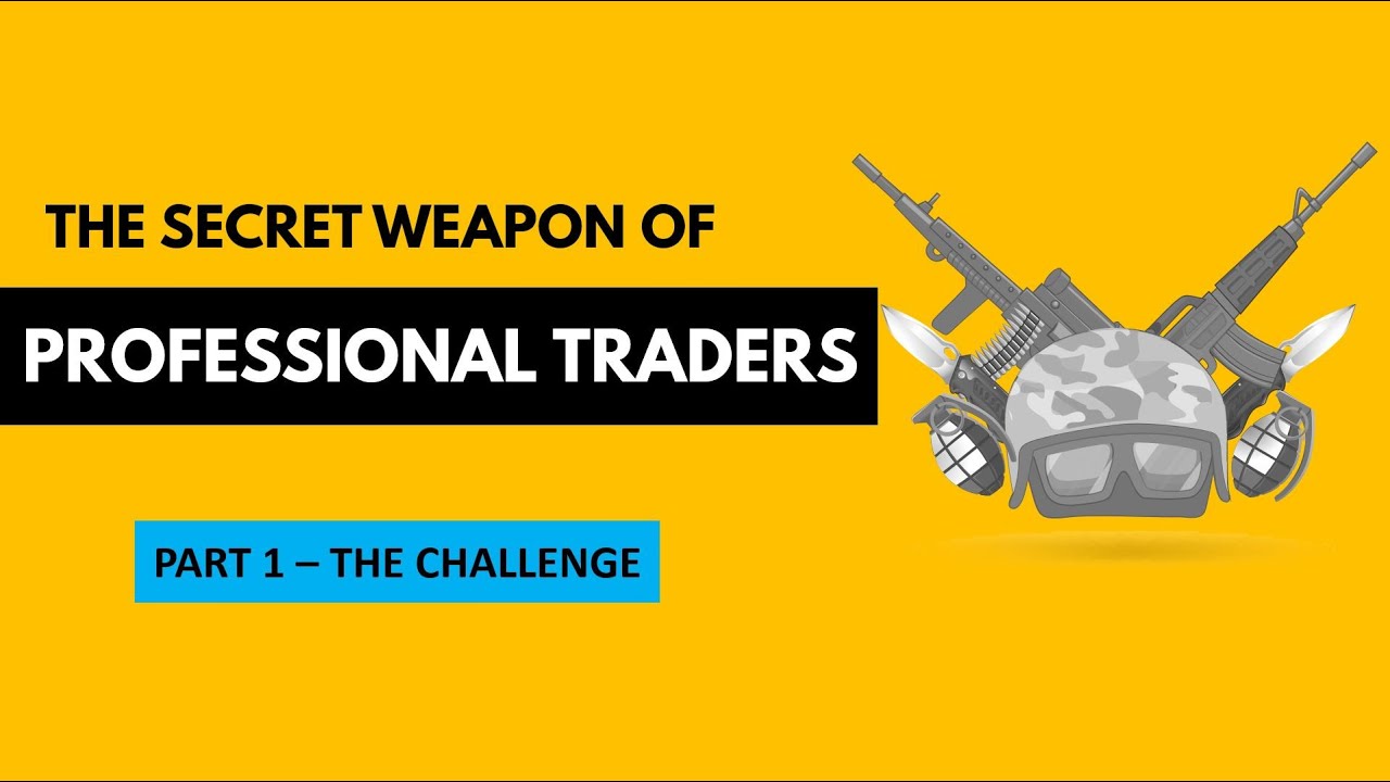 The Secret Weapon of Professional Traders [Part 1]