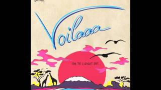 Voilaaa - On te l'avait dit (Feat. Pat Kalla) [Official] chords