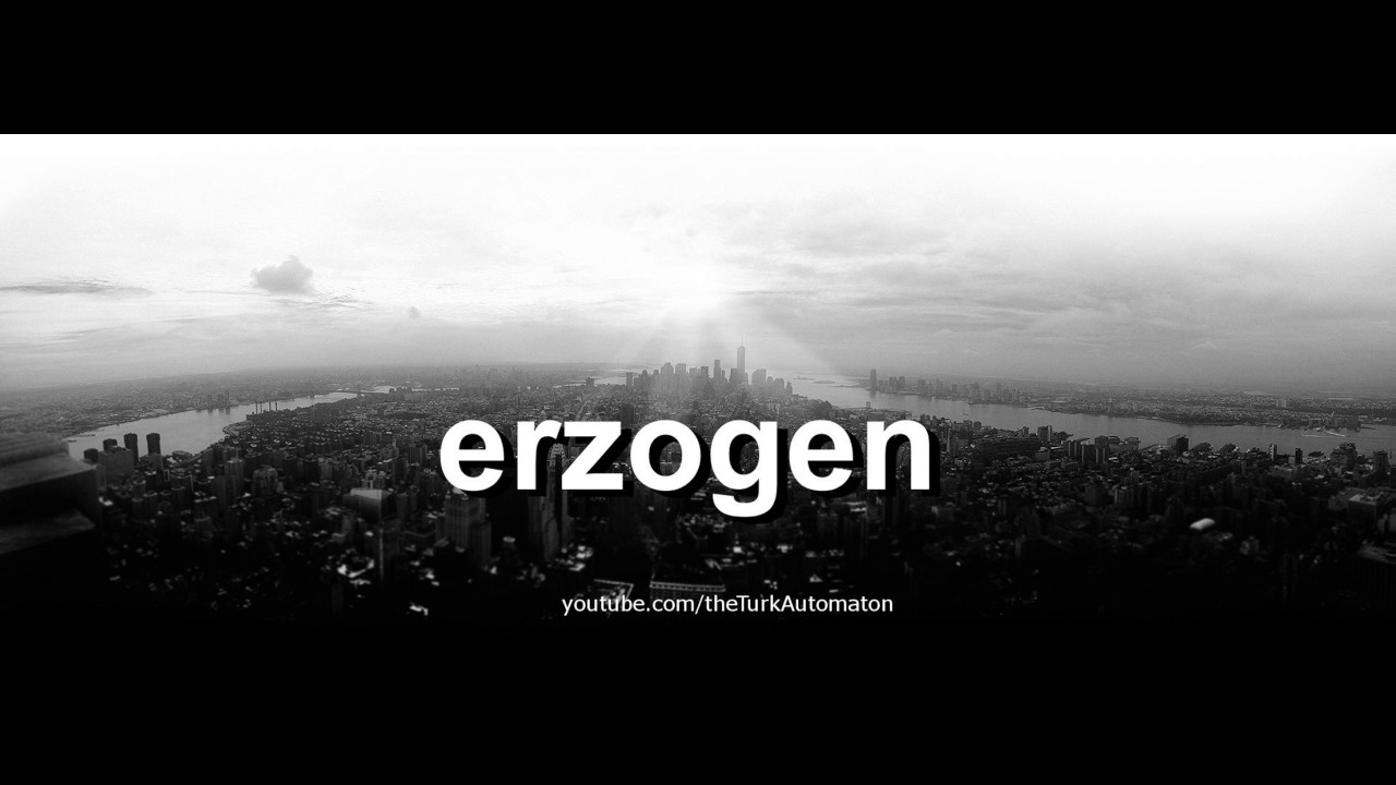 Erzogen Erzogen