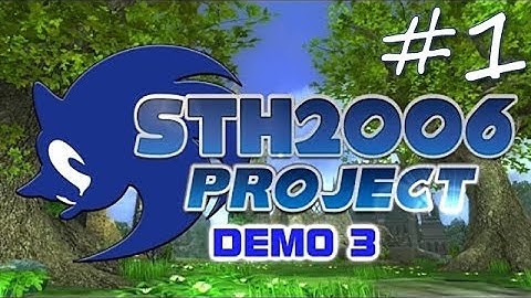 Sonic Generations (PC/Mod) #1 - STH2006 Project Demo 3 - Wave Ocean, Dusty Desert