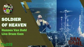 Hannes Van Dahl - Soldier of Heaven (Live Drum Cam)