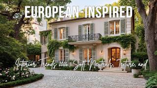 European Inspired Interior Trends 2026  Soft Neutrals, Texture, and Timeless Charm screenshot 2
