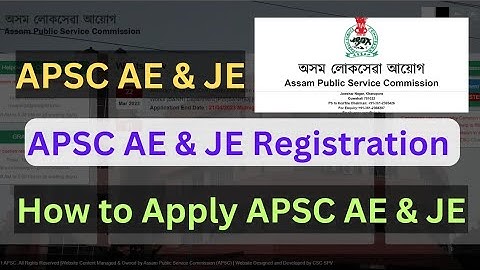 APSC Registration for AE and JE | How to Apply AE and JE Recruitment 2023 @getupdatedrm