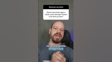 Quem é mais apto pra trabalhar com DevOps: Infra ou Dev?