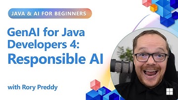 GenAI for Java Developers 4: Responsible AI