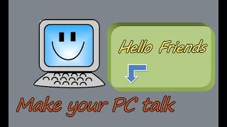 How to make your computer talk || How to make your pc talk using notepad