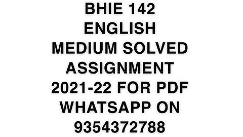 BHIE 142 ENGLISH MEDIUM SOLVED ASSIGNMENT 2021-22 | FOR PDF WHATSAPP ON 9354372788