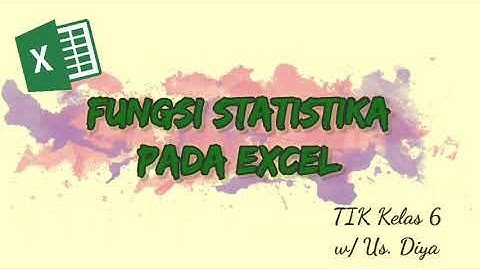 (BAB 3) FUNGSI STATISTIKA PADA EXCEL & REVIEW PH || TIK Kelas 6