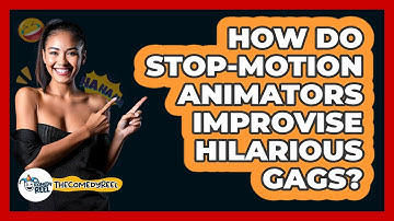 How Do Stop-motion Animators Improvise Hilarious Gags? - The Comedy Reel