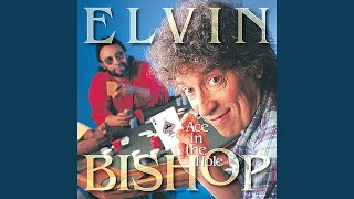 Video thumbnail of "Elvin Bishop - Fishin'"