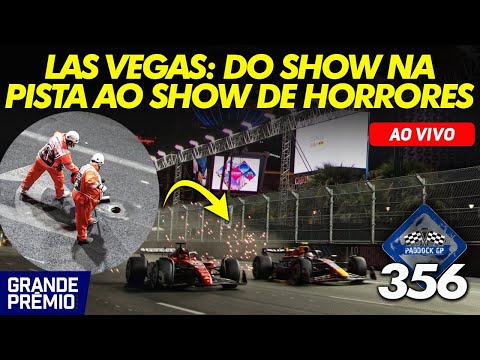 GP DE LAS VEGAS DE F1: DO SHOW de VERSTAPPEN e LECLERC ao SHOW DE HORRORES | Paddock GP #356