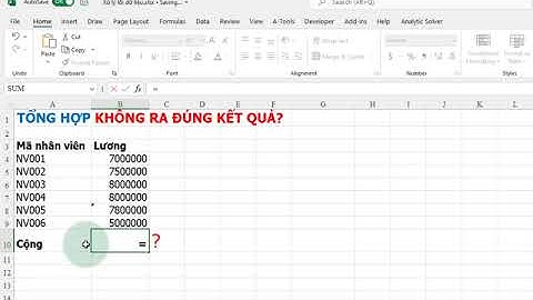 Cách xử lý lỗi tổng hợp dữ liệu trong Excel kết quả ra không đúng