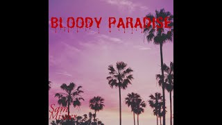 Sam Mistler - Bloody Paradise (Official Audio)