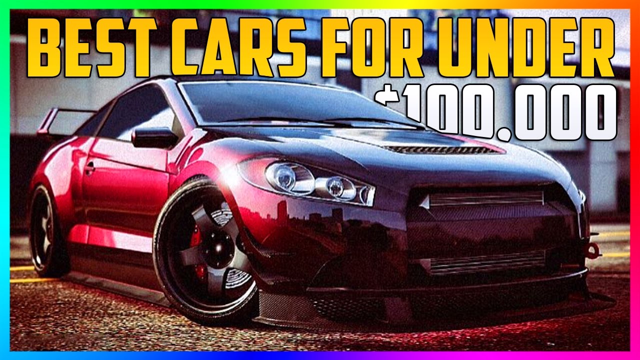 Best Cars Under 100000 >> BEST GTA ONLINE CARS TO BUY UNDER $100,000 - MOST OVERLOOKED & UNDERRATED GTA 5 VEHICLES! - YouTube Best Cars Under 100000 >> BEST GTA ONLINE CARS TO BUY UNDER $100,000 - MOST OVERLOOKED & UNDERRATED GTA 5 VEHICLES! - YouTube