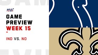 Indianapolis Colts vs New Orleans Saints Week 15 NFL Game Preview