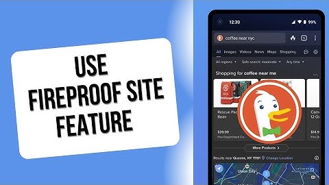 How to Fireproof Site in DuckDuckGo 2025?