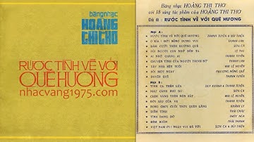 Băng Nhạc Hoàng Thi Thơ 1 | Rước Tình Về Với Quê Hương | Thâu Thanh Trước 1975