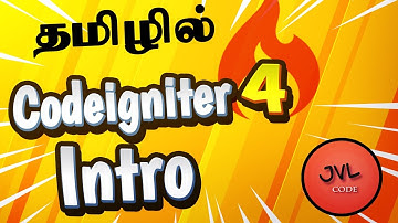 Codeigniter 4 in Tamil - Introduction and Setup