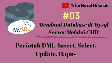 #3 Membuat Databases Di Mysql Server Melalui CMD