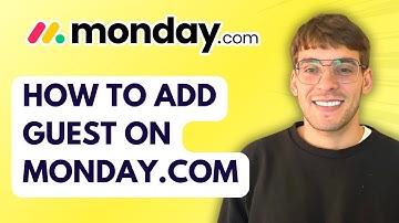 How to Add Guest on Monday.com [2025 Guide]