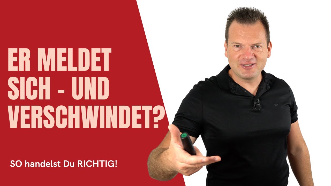 ER meldet sich und VERSCHWINDET wieder WAS TUN? YouTube ER meldet sich und VERSCHWINDET wieder WAS TUN? YouTube