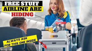 Unbelievable! 28 FREE Perks on Flights You Didn't Know About |Getting  Freebies on Your Next Flight