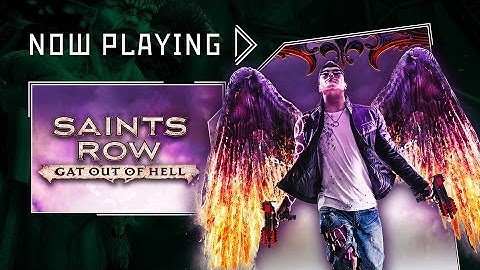 Saints Row: Gat out of Hell - Now Playing