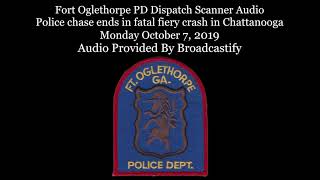 Fort Oglethorpe PD Dispatch Scanner Audio Police chase ends in fatal fiery crash in Chattanooga