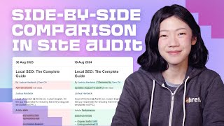 New in Aug ‘24: Compare page text changes side-by-side in Site Audit and more