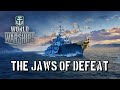 World of Warships - The Jaws of Defeat