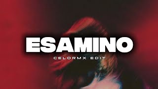 Esamino  Celormx Edit