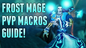 WoW: Frost Mage PvP Macros Guide with Bloodsplat!