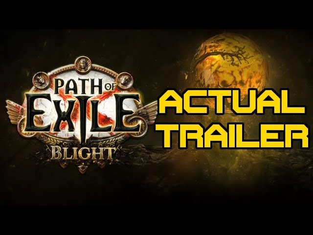 Path of Exile: Blight - ACTUAL Trailer Path of Exile: Blight - ACTUAL Trailer