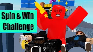 Roblox Arsenal Challenge Spin &amp; Win - Spin A 360 Before Every Kill