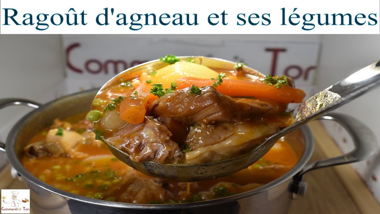 Ragoût d'agneau aux légumes - Comment faire un ragoût d'agneau maison?